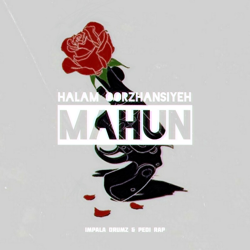 MAHUN – Halam Oorzhansiyeh